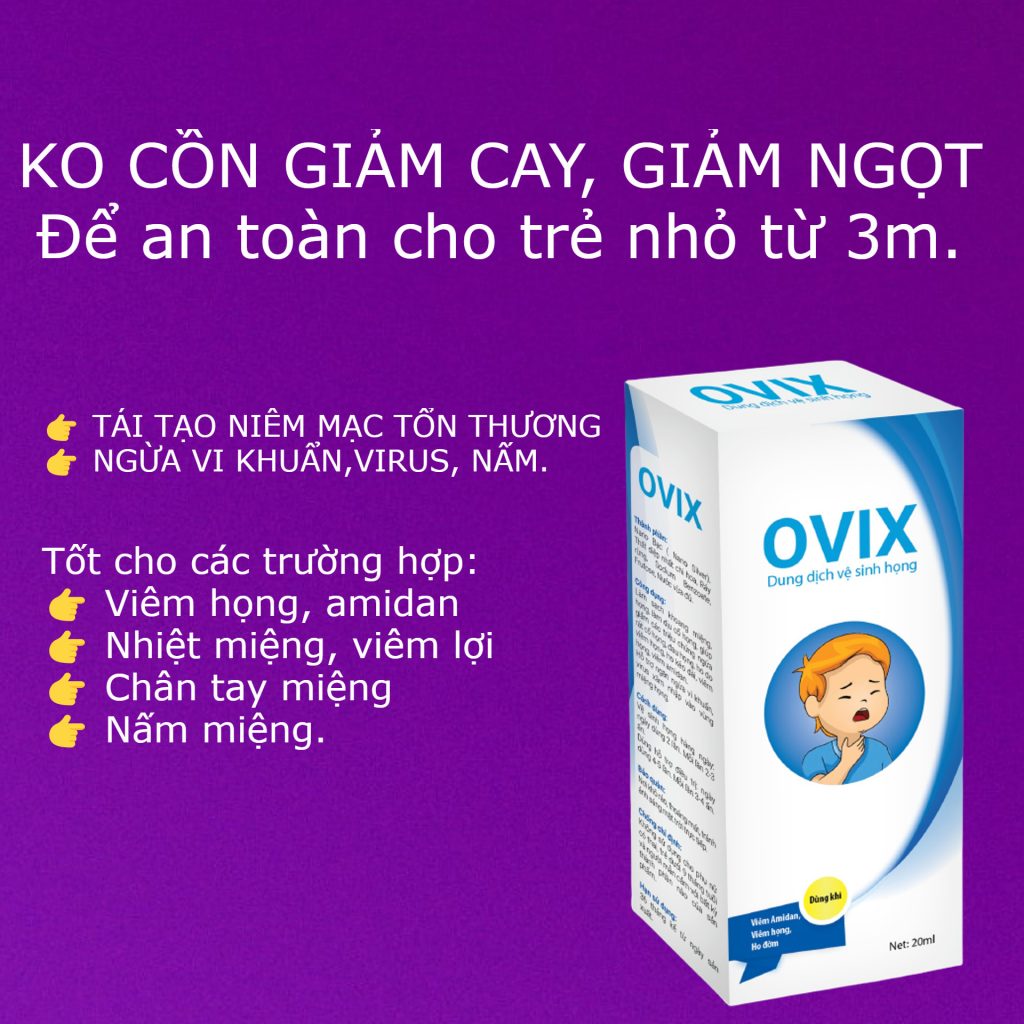 Xịt họng Ovix cho trẻ từ 3 tháng xử lý viêm họng, amidam, nhiệt miệng, nấm miệng